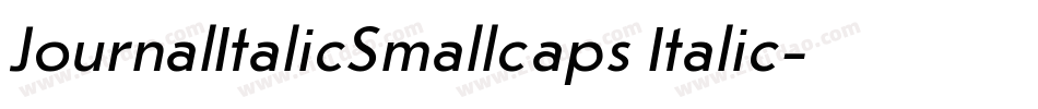 JournalItalicSmallcaps Italic字体转换